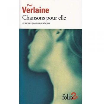 Chansons pour elle et autres poèmes érotiques (Folio 2 Euros)