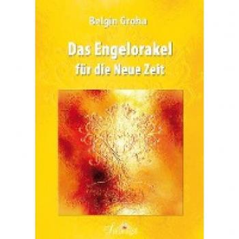 Das Engelorakel für die Neue Zeit | Belgin Groha