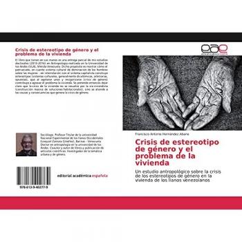 Hernández Abano, Francisco Antonio: Crisis de estereotipo de género y el problema de la vivienda