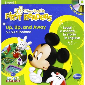 Up, up and away-Su, su e vai. Level 1. Ediz. bilingue. Con CD Audio