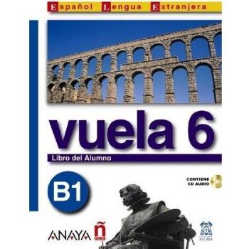 Vuela 6 libro del alumno b1