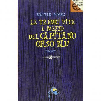 Le tredici vite e mezzo del Capitano Orso Blu