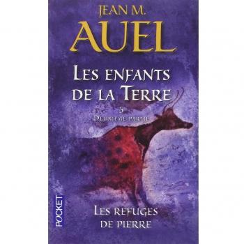 Les Enfants de la terre, tome 5 : Les Refuges de pierres, volume 2