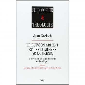 Le Buisson ardent et les Lumières de la raison, tome 2