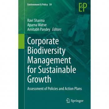 Corporate Biodiversity Management for Sustainable Growth: Assessment of Policies and Action Plans (Environment & Policy, 59, Band 59)