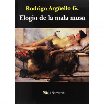 ELOGIO DE LA MALA MUSA
