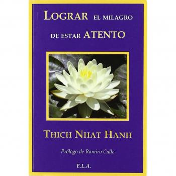 Lograr El Milagro De Estar Atento
