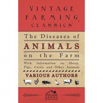 Various: The Diseases of Animals on the Farm