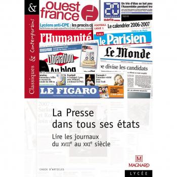 La Presse dans tous ses états : Lire les journaux du XVIIe au XXIe siècle