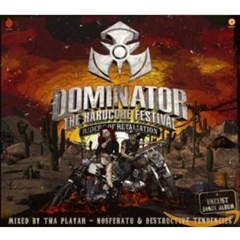 Vengeful Riders Dominator