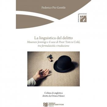 La linguistica del delitto. Maureen Jennings e il caso di «Poor Tom is cold», tra formulaicità e traduzione