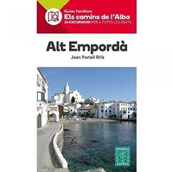 ALT EMPORDA -ELS CAMINS DE L'ALBA ALPINA