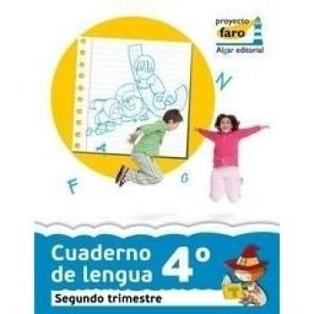 Cuaderno de lengua 4 (2º trimestre): Lengua.Segundo ciclo de primaria.4º curso (Tapa blanda).