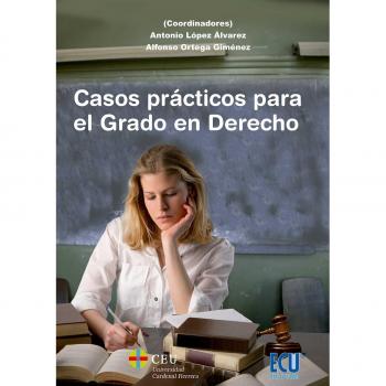 Casos practicos para el grado en derecho