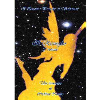 Il risveglio. I quattro principi di Sàkomar