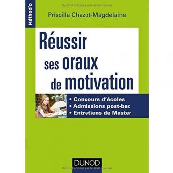 Réussir ses oraux de motivation