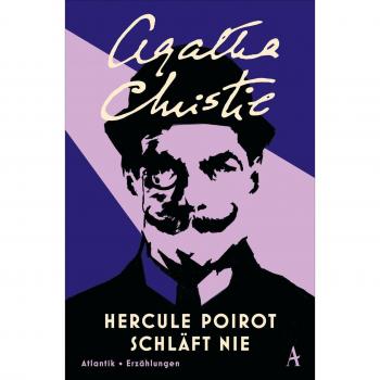 Agatha Christie Hercule Poirot Schläft Nie: Erzählungen