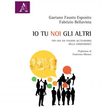 Io tu noi gli altri. Per una via italiana all'economia della condivisione?