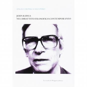 John Rawls nel dibattito filosofico contemporaneo