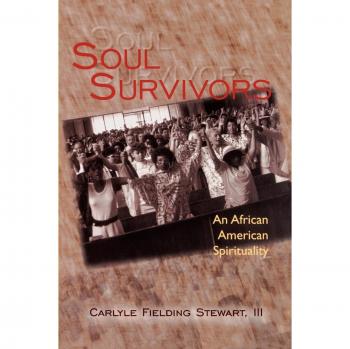 Soul Survivors: An African American Spirituality