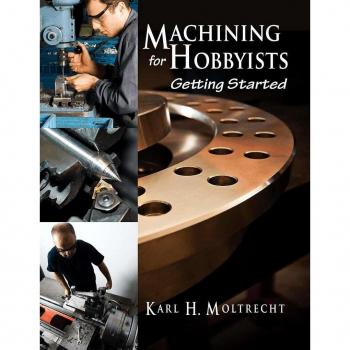 Vitalsource Technologies, Inc. Machining for Hobbyists: Getting Started
