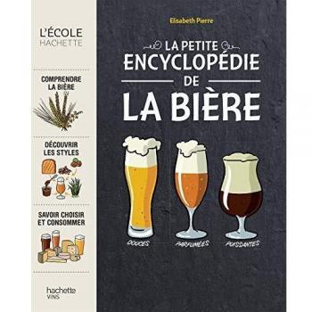 petite encyclopédie de la bière (La)