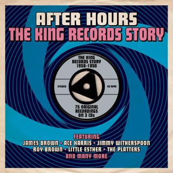 King Records Story: 1956-1959 (Volume 3)