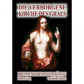 Die verborgene Kirche des Grals