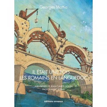 Il était une fois. les Romains en Languedoc
