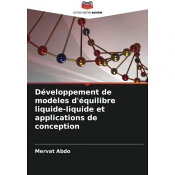 Développement de modèles d'équilibre liquide-liquide et applications de conception