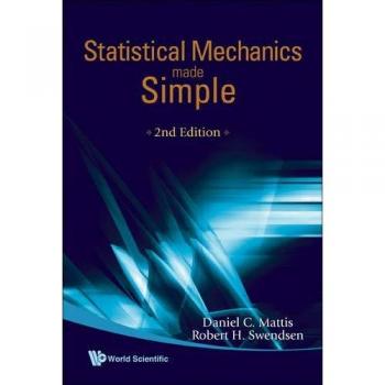 STATISTICAL MECHANICS MADE SIMPLE