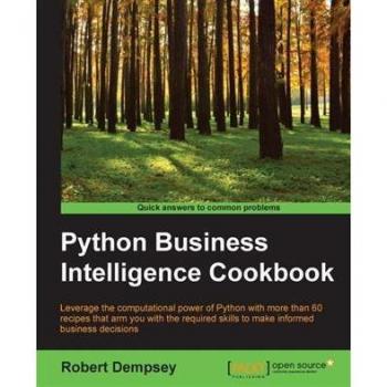 Python Business Intelligence Cookbook