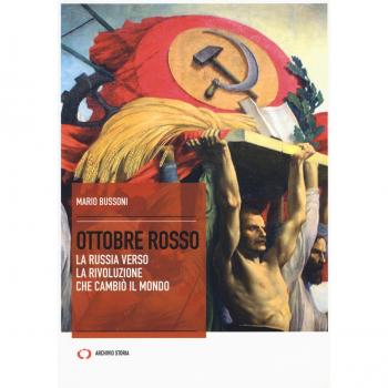 Ottobre rosso. La Russia verso la rivoluzione che cambiò il mondo