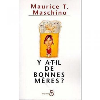 Y a-t-il de bonnes mères ?