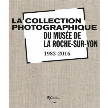 Collection photographique du musee de la roche sur yon