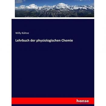 Lehrbuch der physiologischen Chemie