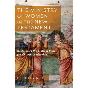 Baker Academic Ministry of Women in the New Testament
