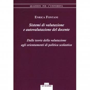 Sistemi di valutazione e autovalutazione del docente. Dalle teorie della valutazione agli orientamenti di politica scolastica