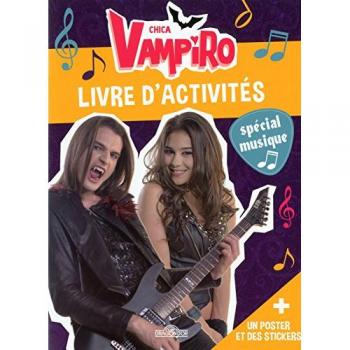 Chica Vampiro : livre d'activités