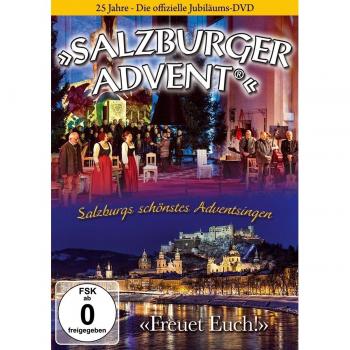 25 Jahre Salzburger AdventFreuet Euch