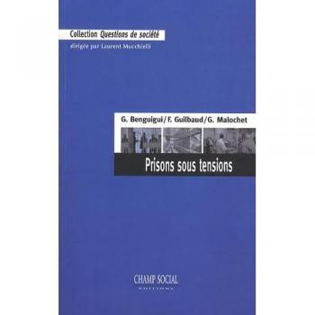 Georges Benguigui Prisons Sous Tentions