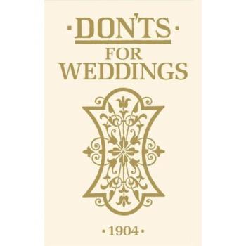 Don'ts for Weddings