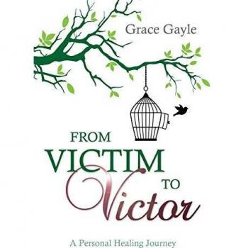 From Victim to Victor: A Personal Healing Journey