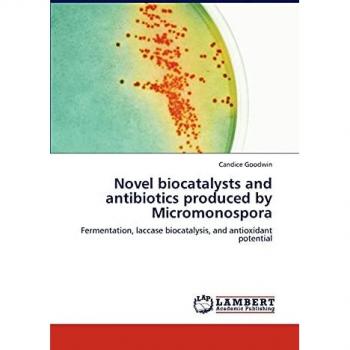 Novel biocatalysts and antibiotics produced by Micromonospora