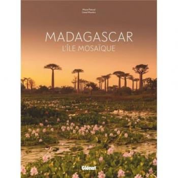 Madagascar : l'île mosaïque