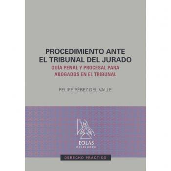 Libro Procedimiento Ante El Tribunal Del Jurado