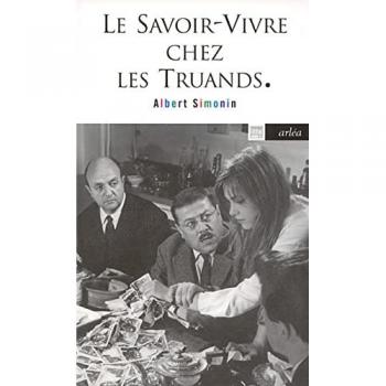Le savoir-vivre chez les truands