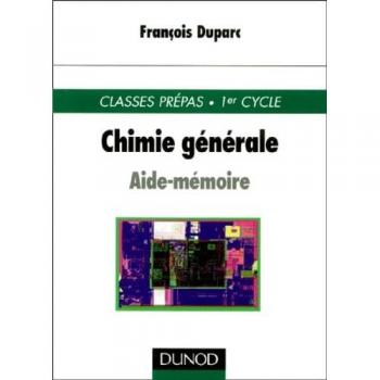 Chimie générale. Classes prépas, 1er cycle, 2ème édition (Sciences Sup)
