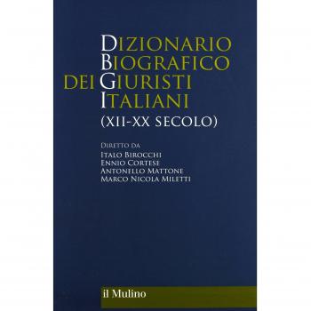 DIZIONARIO BIOGRAFICO DEI GIURISTI ITALIANI (XII-XX SECOLO) AA.VV.