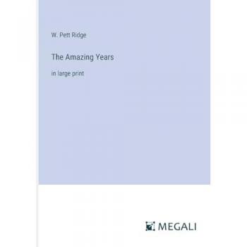 The Amazing Years: in large print